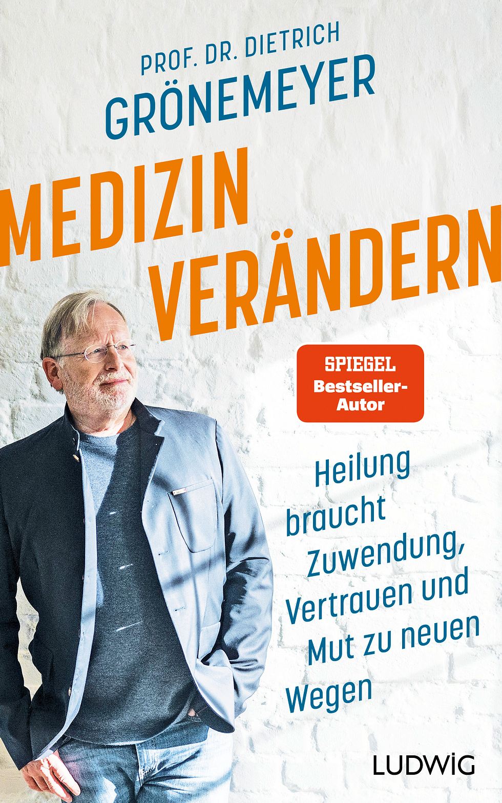 Prof.-Dr.-Dietrich-Groenemeyer-Medizin-veraendern Buchcover Dietrich Grönemeyer Medizin verändern